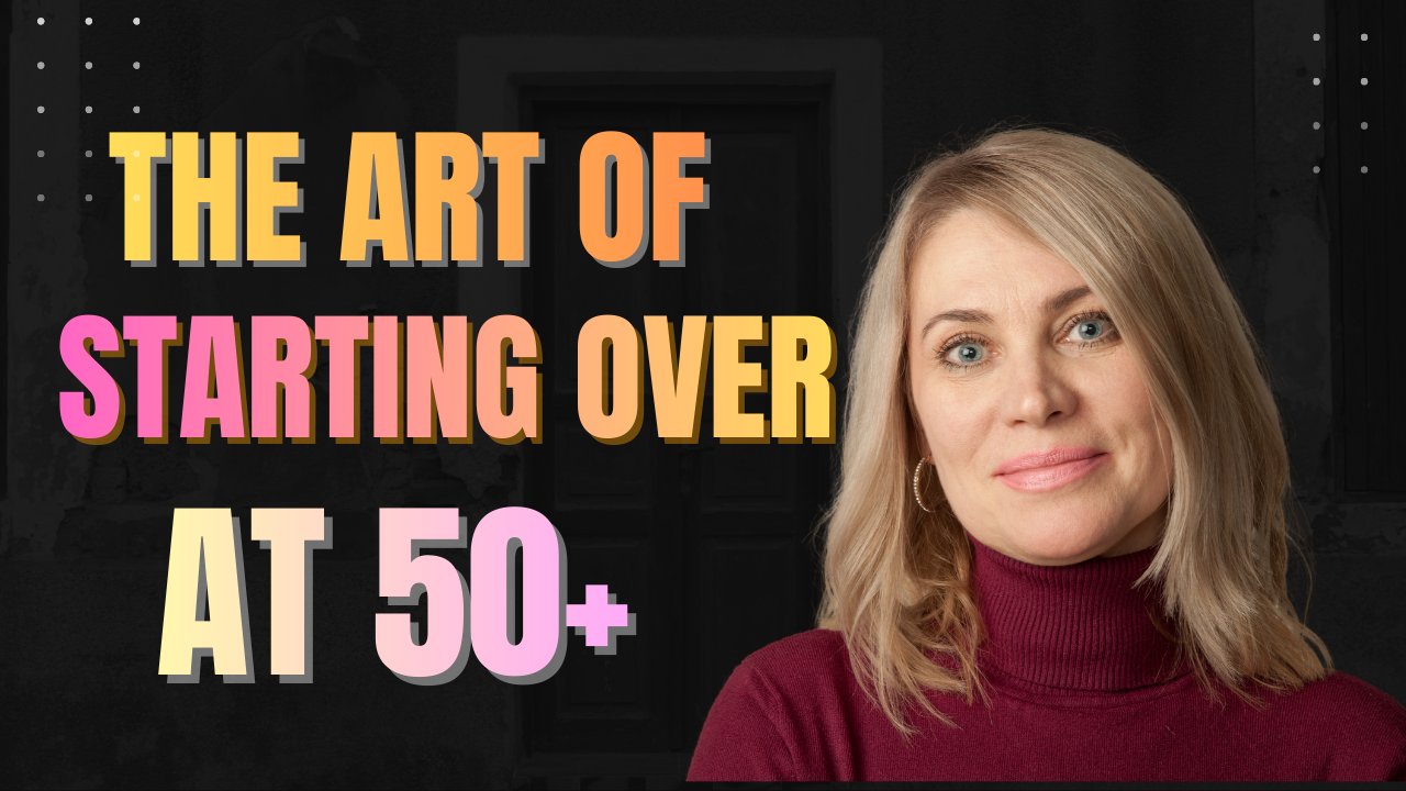 starting over at 50