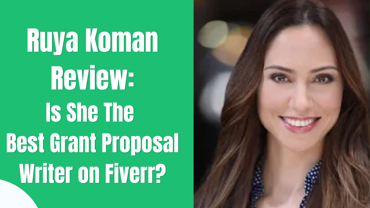 Ruya Koman: The Best Grant Proposal Writer on Fiverr to Win More Funding grant proposal writer